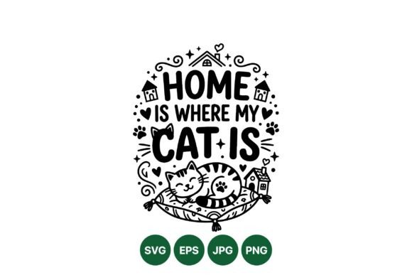 Home is Where Cat is Svg
