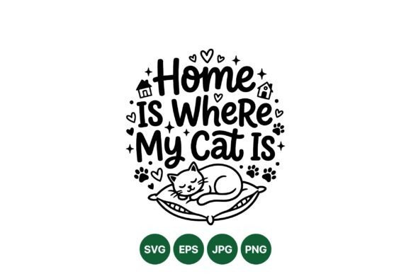 Home Is Where Cat Sleeps SVG
