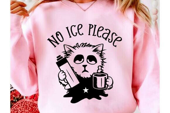 No Ice Please PNG, Funny Cat Coffee SVG